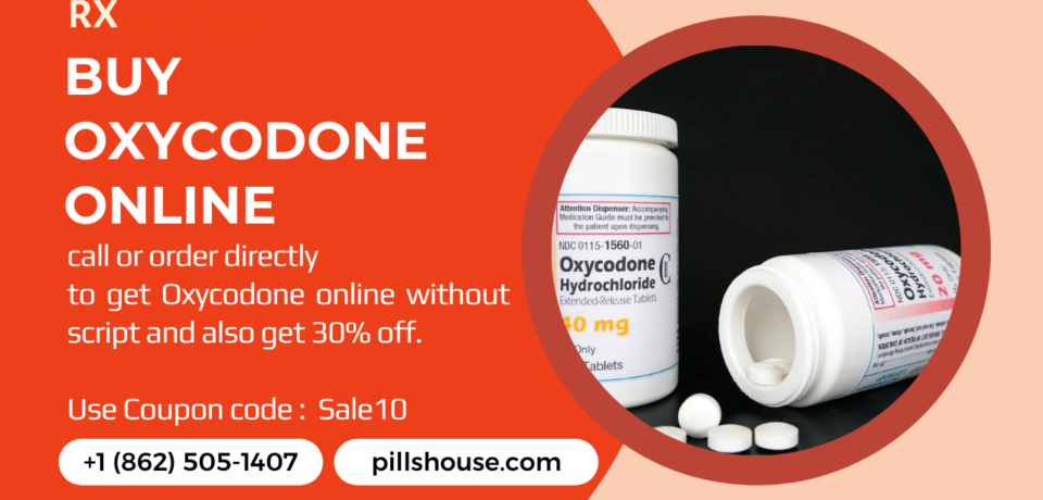 Buy Oxycodone Online